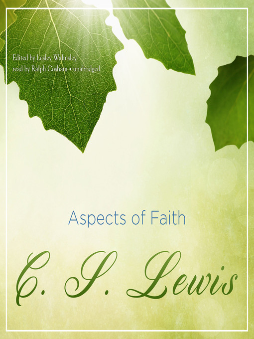 Title details for Aspects of Faith by C. S. Lewis - Available
